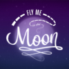 Fly Me To The Moon