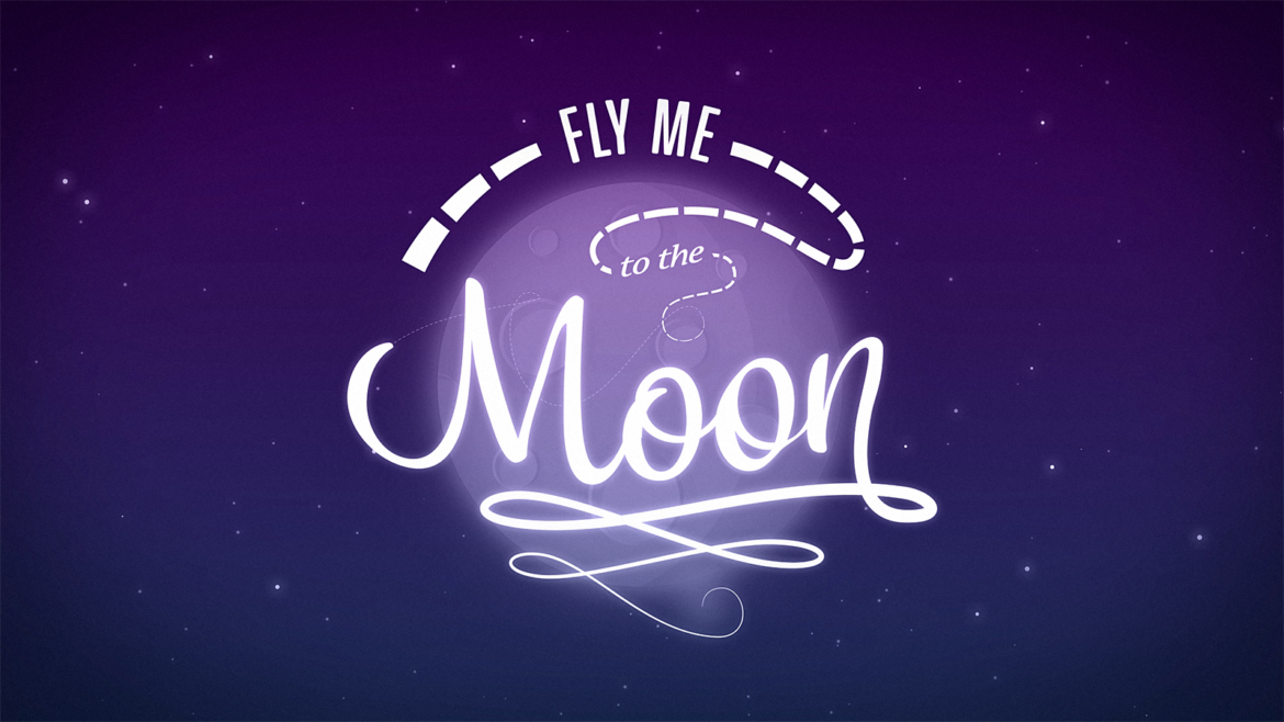 Fly Me To The Moon