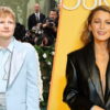 Ed Sheeran & Blake Lively On List Of Most Influential People